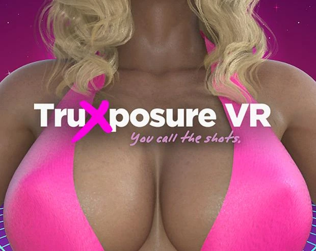 TruXposure VR - Version 0.9.2 by SinArcade - RareArchiveGames (Spanking, Huge Boobs) [2023]