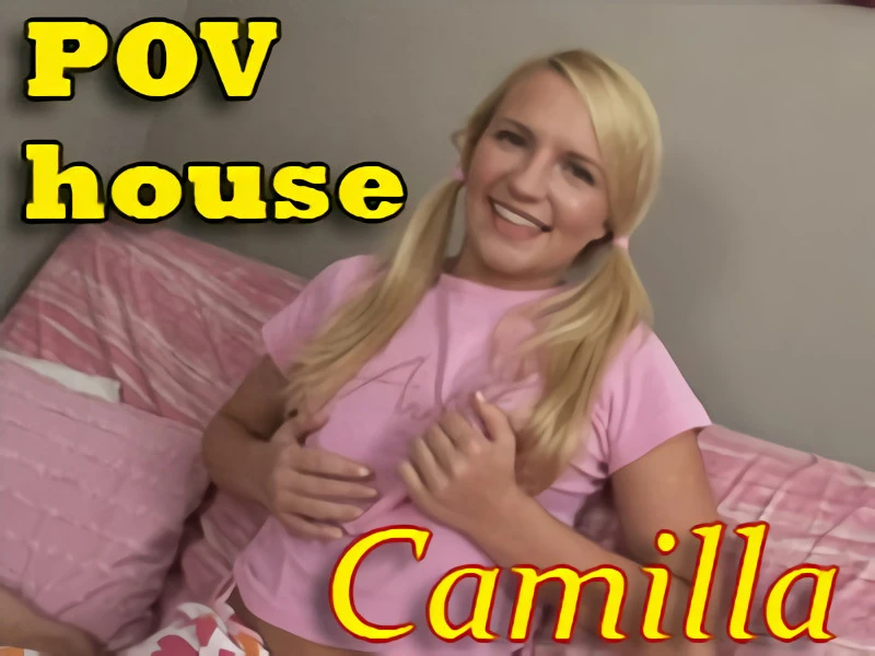 POV House Camilla Final - RareArchiveGames (Dating Sim, Stripping) [2023]
