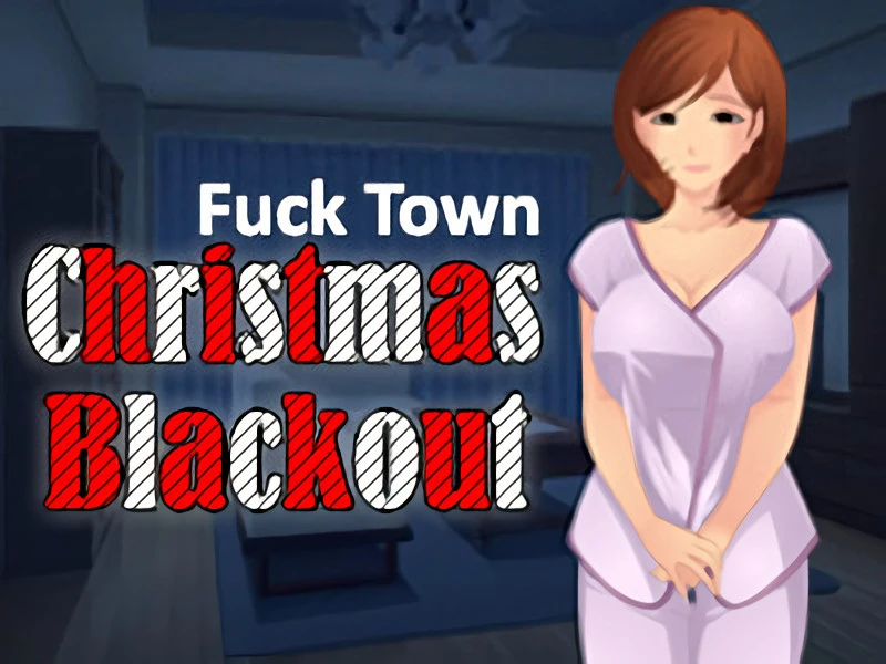 Sex Hot Games - Fuck Town Christmas Blackout Final - RareArchiveGames (Cheating, Bdsm) [2023]