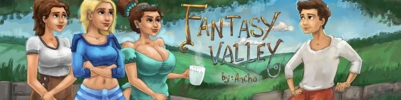 Fantasy Valley – Chapter 1-10 - Ancho (Big Ass, Turn Based Combat) [2023]