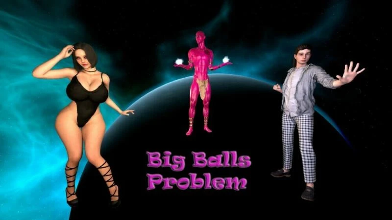 Big Balls Problem – Version 0.1 (Mind Control, Blackmail) [2023]