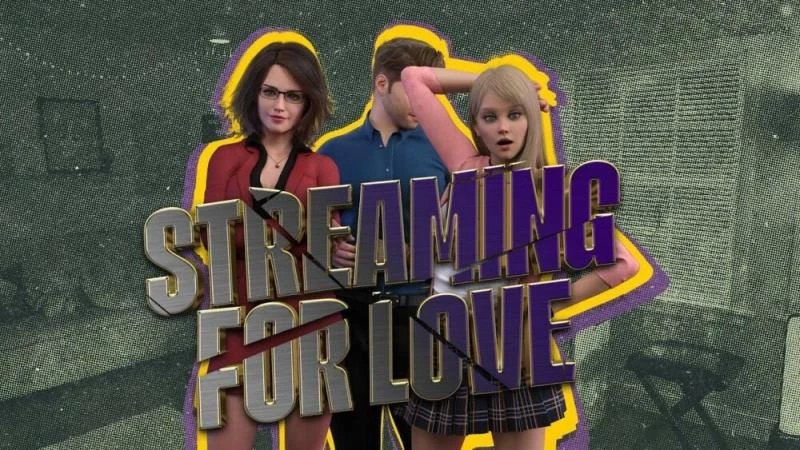 Streaming For Love – Version 0.0.2 (Sci-Fi, Hentai) [2024]
