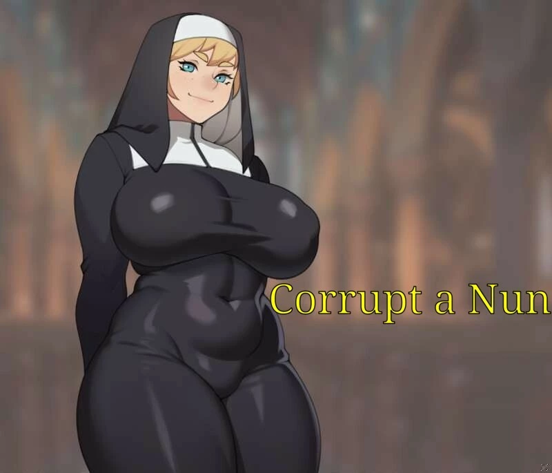 Corrupt a Nun – Beta Version (Mind Control, Blackmail) [2023]