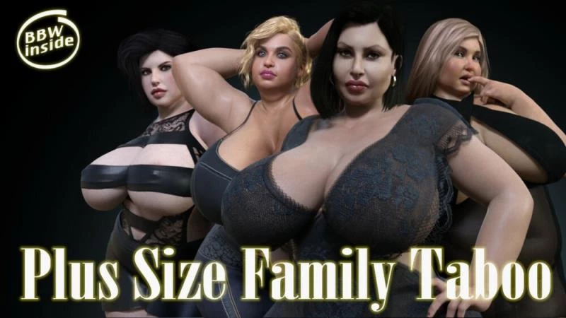 Plus Size Family Taboo – Version 0.1 (Rpg, Big Dick) [2024]