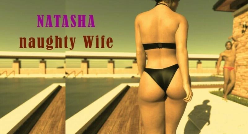 Natasha Naughty Wife – Version 0.42 (Sci-Fi, Hentai) [2024]
